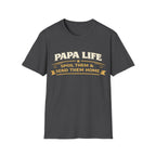 Papa Life T-Shirt — "Spoil Them & Send Them Home" Grandfather Gift