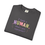 I Made a Human T-Shirt – 'I Made a Human, What's Your Superpower?' New Parent Gift Tee