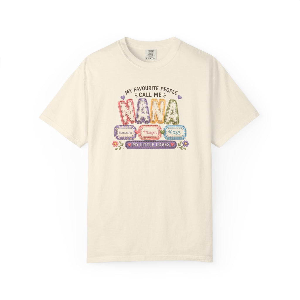 Nana T-Shirt — "My Favourite People Call Me Nana" Floral Grandma Gift Tee