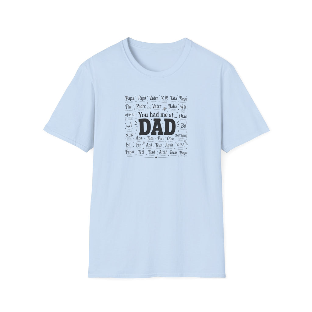 Dad Word Cloud T-Shirt — "You Had Me at Dad" Father's Day Gift