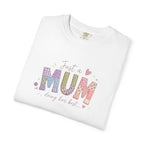 Just A “Mum” Doing Her Best T-Shirt