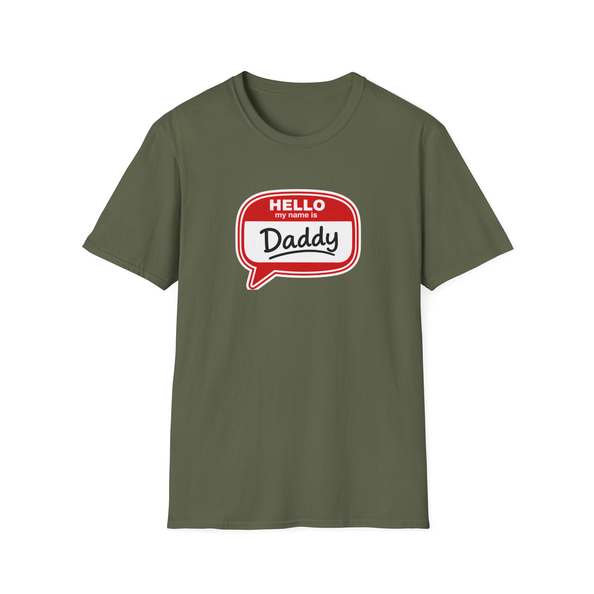 Hello My Name Is Daddy T-Shirt — Funny New Dad Gift for Father’s Day