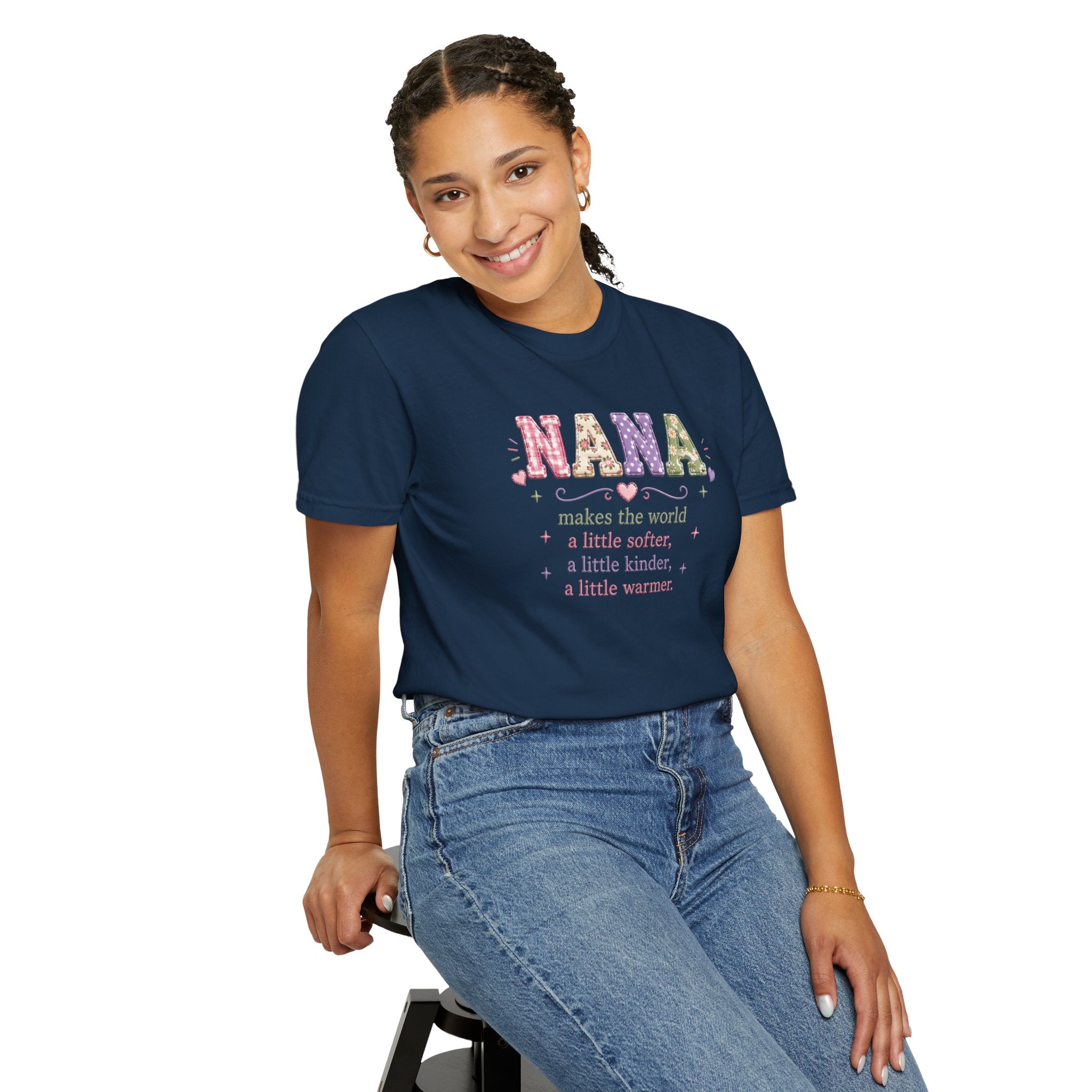 Nana Makes the World Better T-Shirt