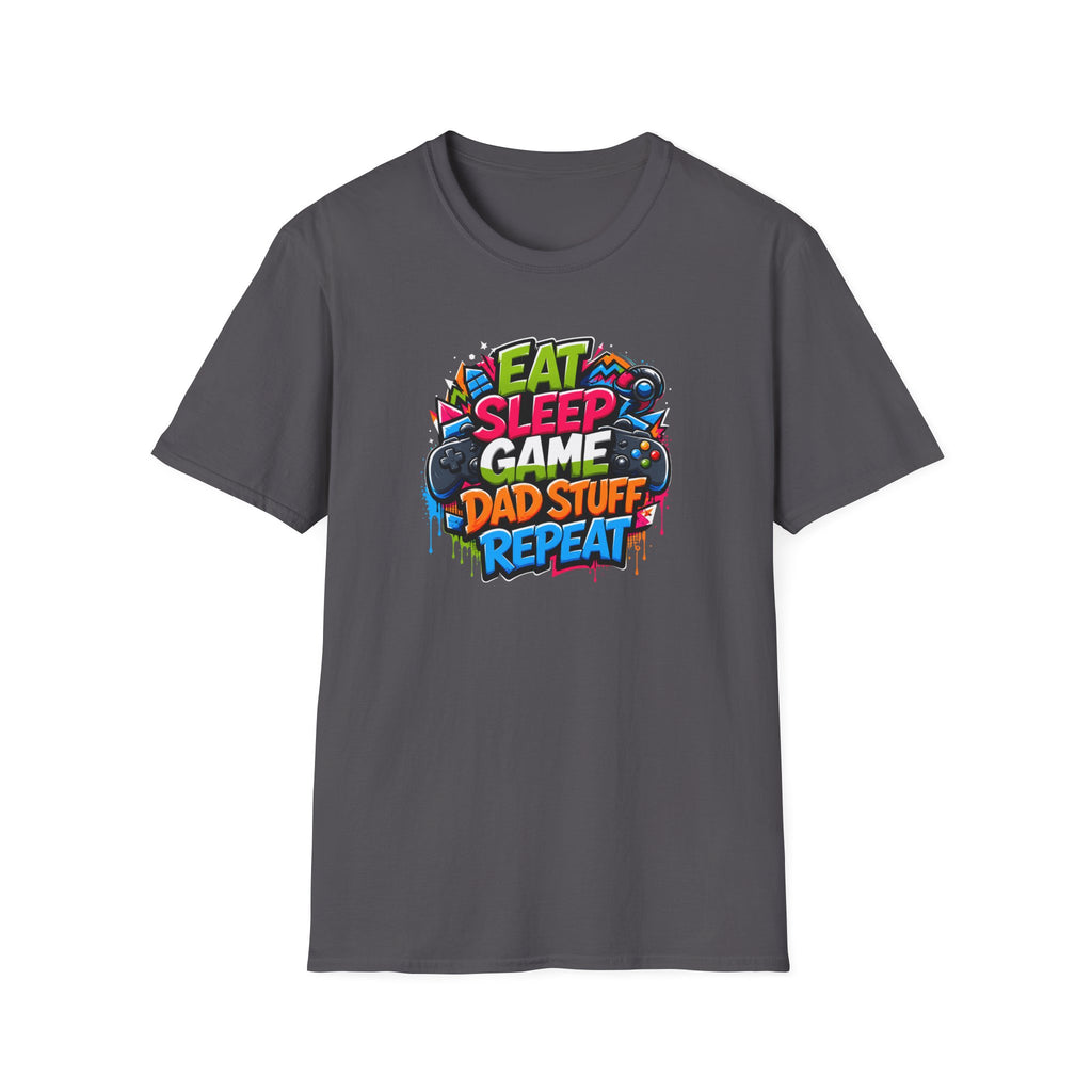 Eat Sleep Game Dad Stuff Repeat T-Shirt