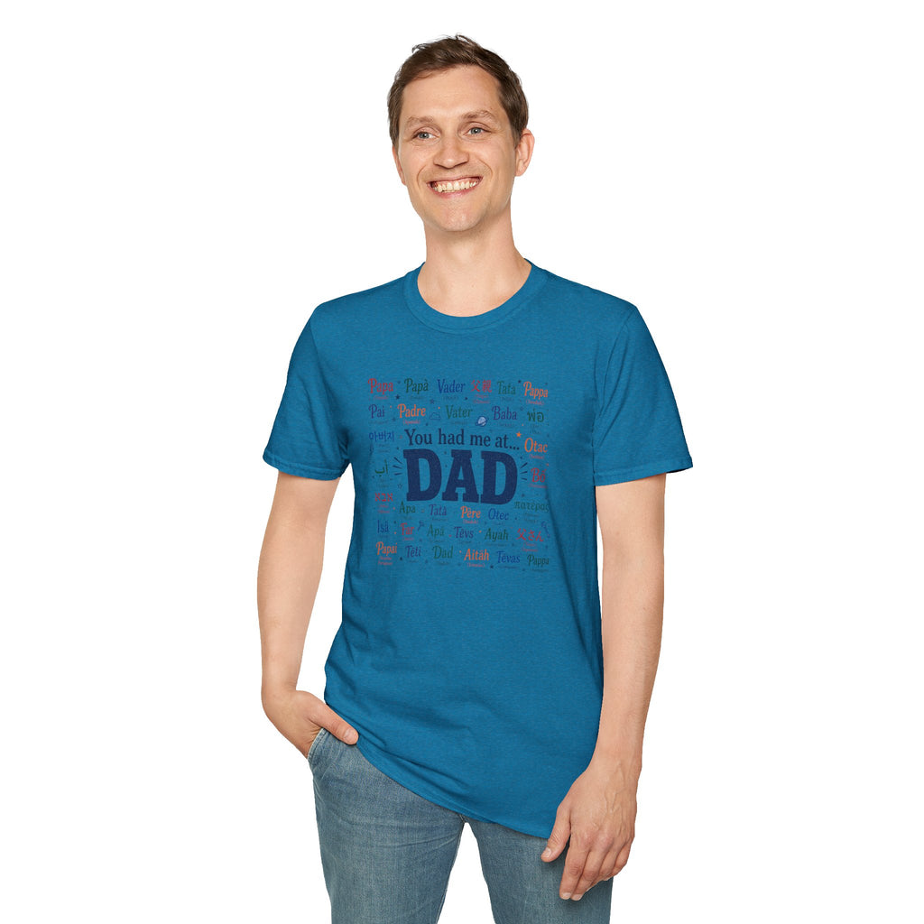 You Had Me At Dad T-Shirt — Fathers Day Gift Tee with 'Dad' Typography