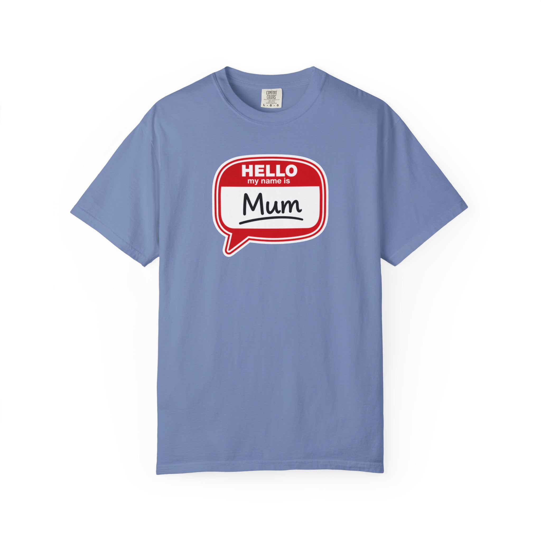 Hello My Name Is Mum T-Shirt