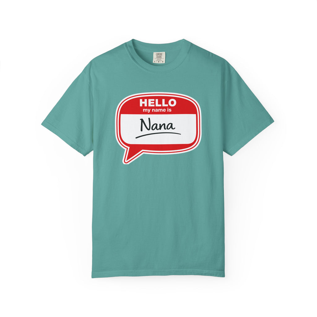 Hello My Name Is Nana T-Shirt