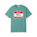 Hello My Name Is Nana T-Shirt
