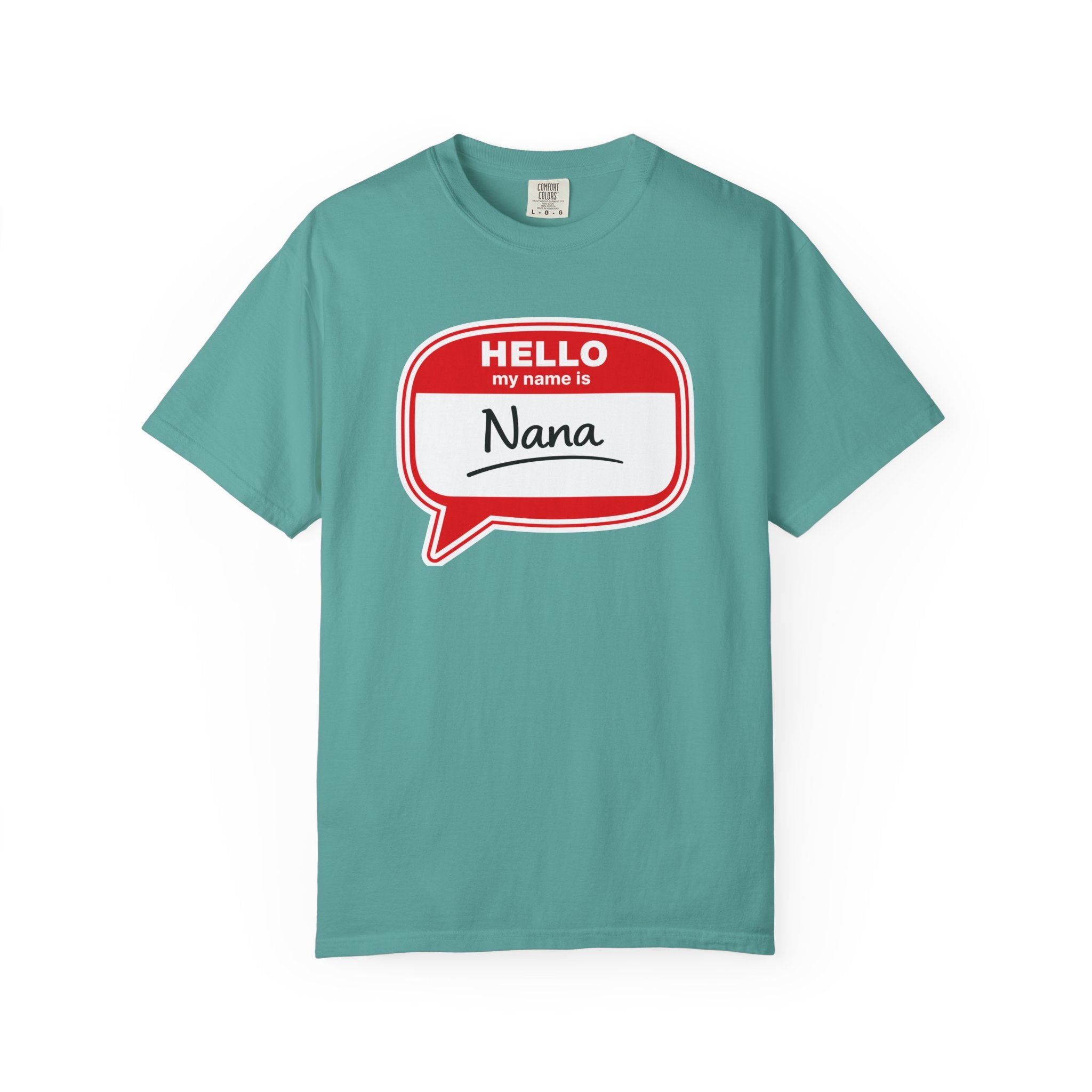 Hello My Name Is Nana T-Shirt