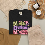 Mom Overload T-Shirt — Cute 'Mess Overload Mother Love' Mother's Day Tee