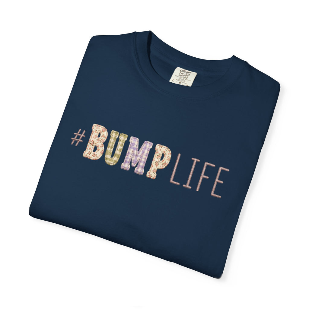 #BUMP LIFE Maternity Tee — Cute Pregnancy Shirt for Expecting Moms