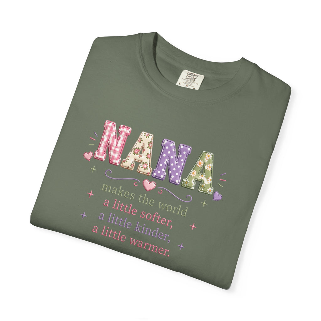 Nana Makes the World Better T-Shirt