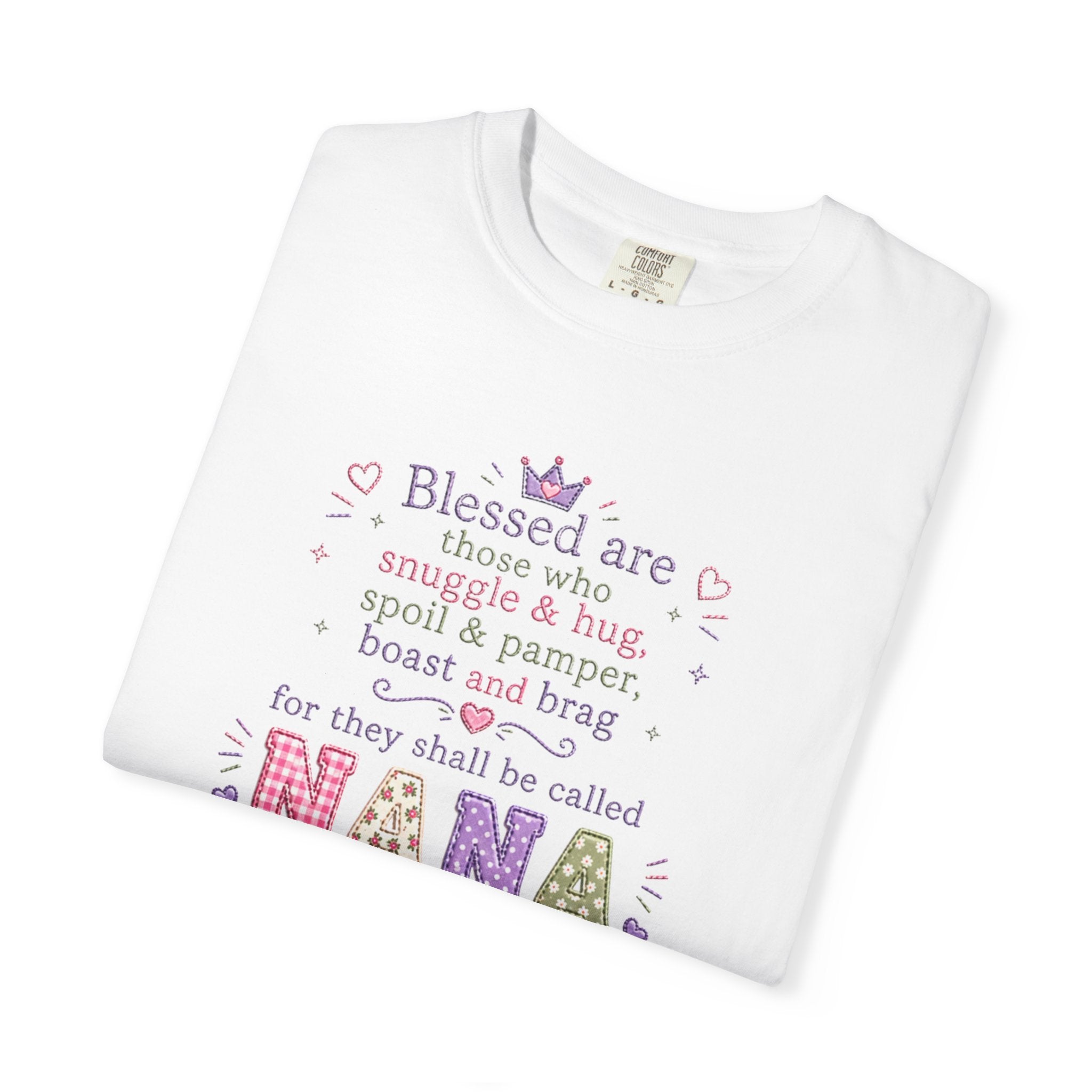Nana Blessings T-Shirt — "Blessed are those who snuggle & pamper..." Grandmother Gift