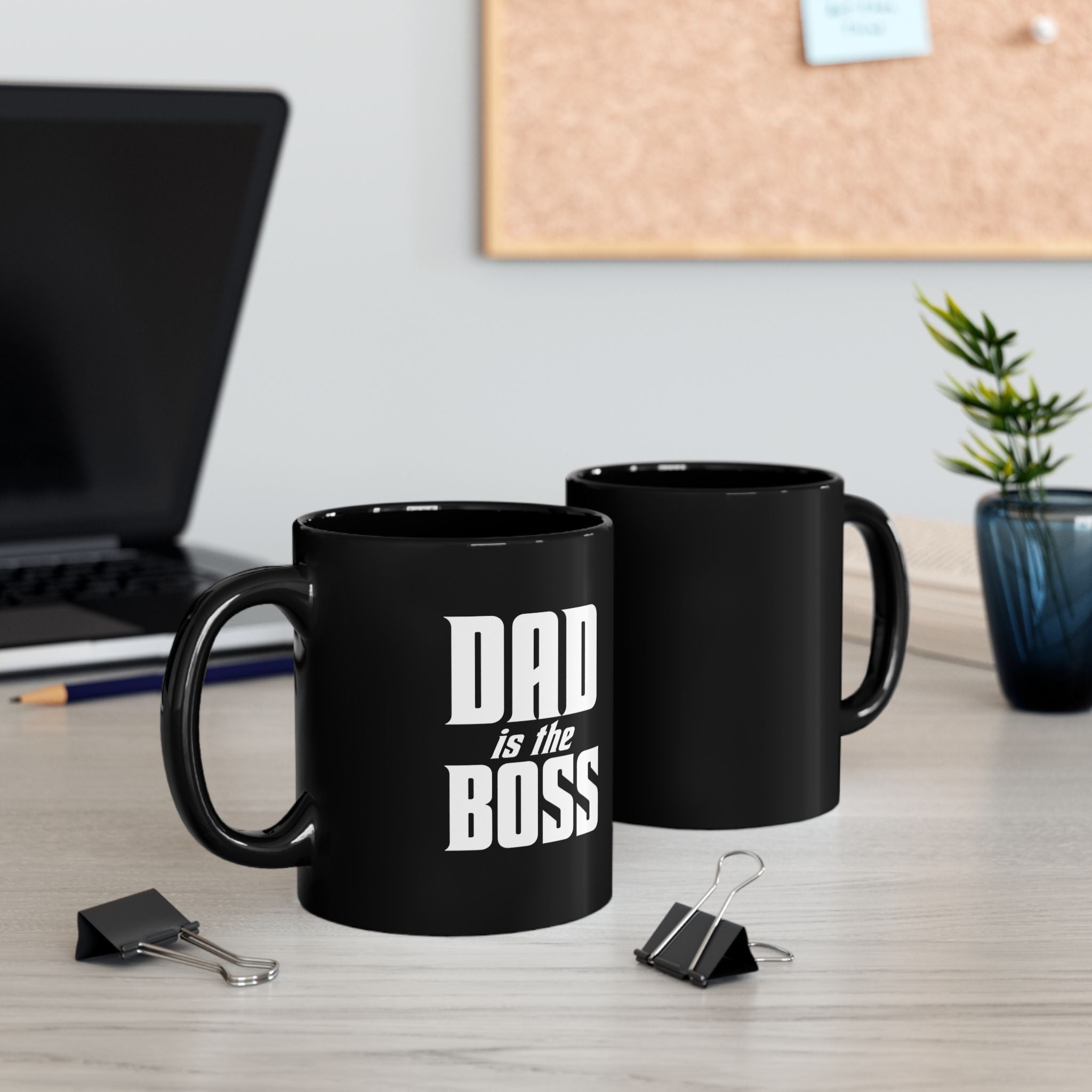 Bold 'Dad is the Boss' Black Coffee Mug — 11oz & 15oz