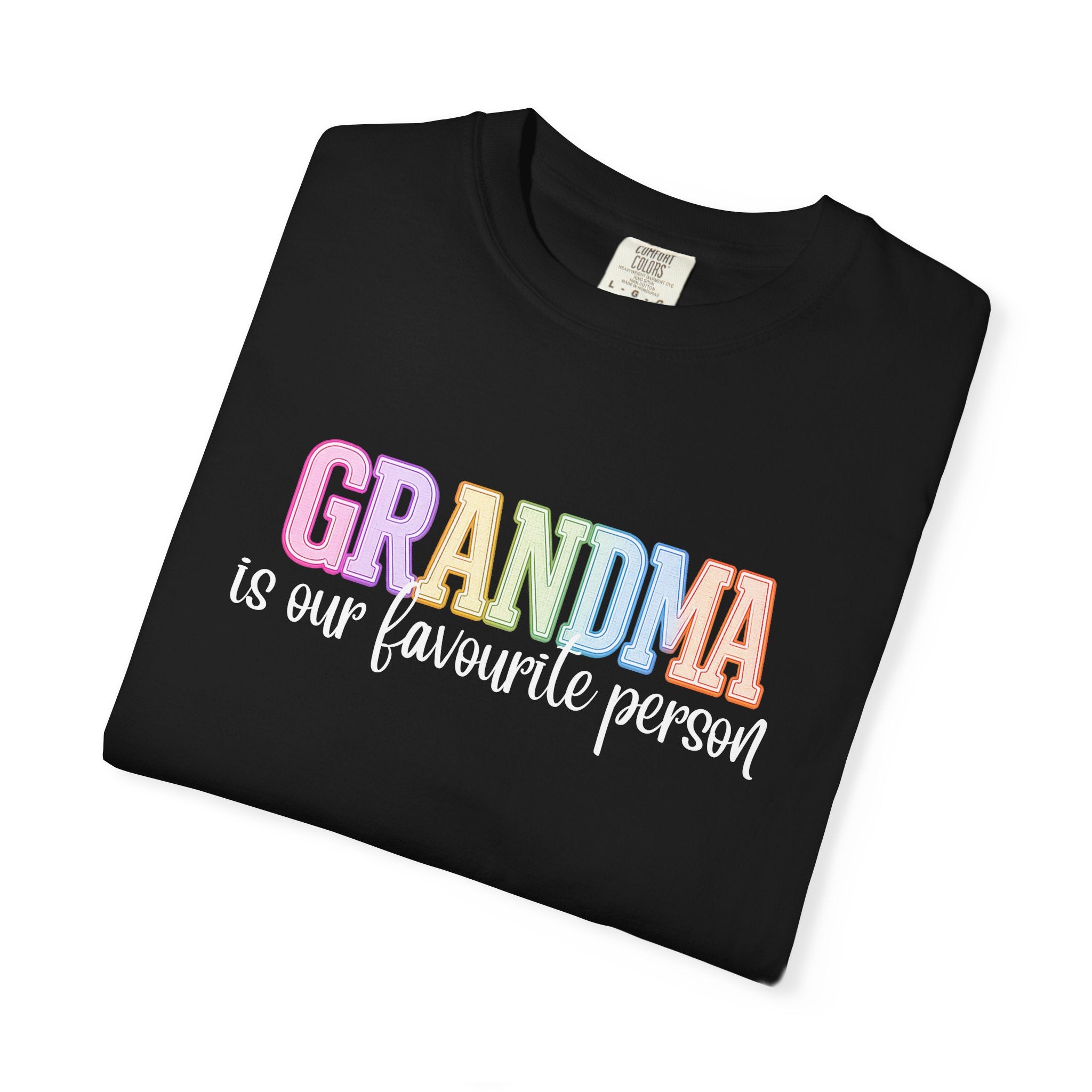 GRANDMA Is Our Favourite Person Tee