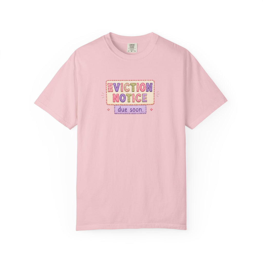 Eviction Notice "Due Soon" Graphic T-Shirt