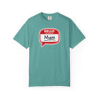 Hello My Name Is Mum T-Shirt