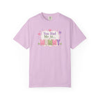 You Had Me At... Mummy T-Shirt — Cute Pink Kids/Parent Tee for New Mums, Mother's Day Gift