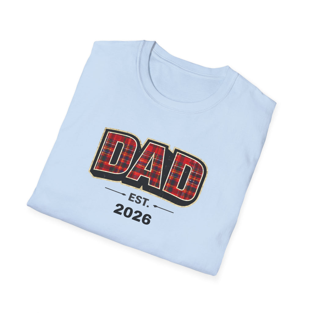 Dad Plaid Design T-Shirt — DAD Est. 2026 New Dad Gift