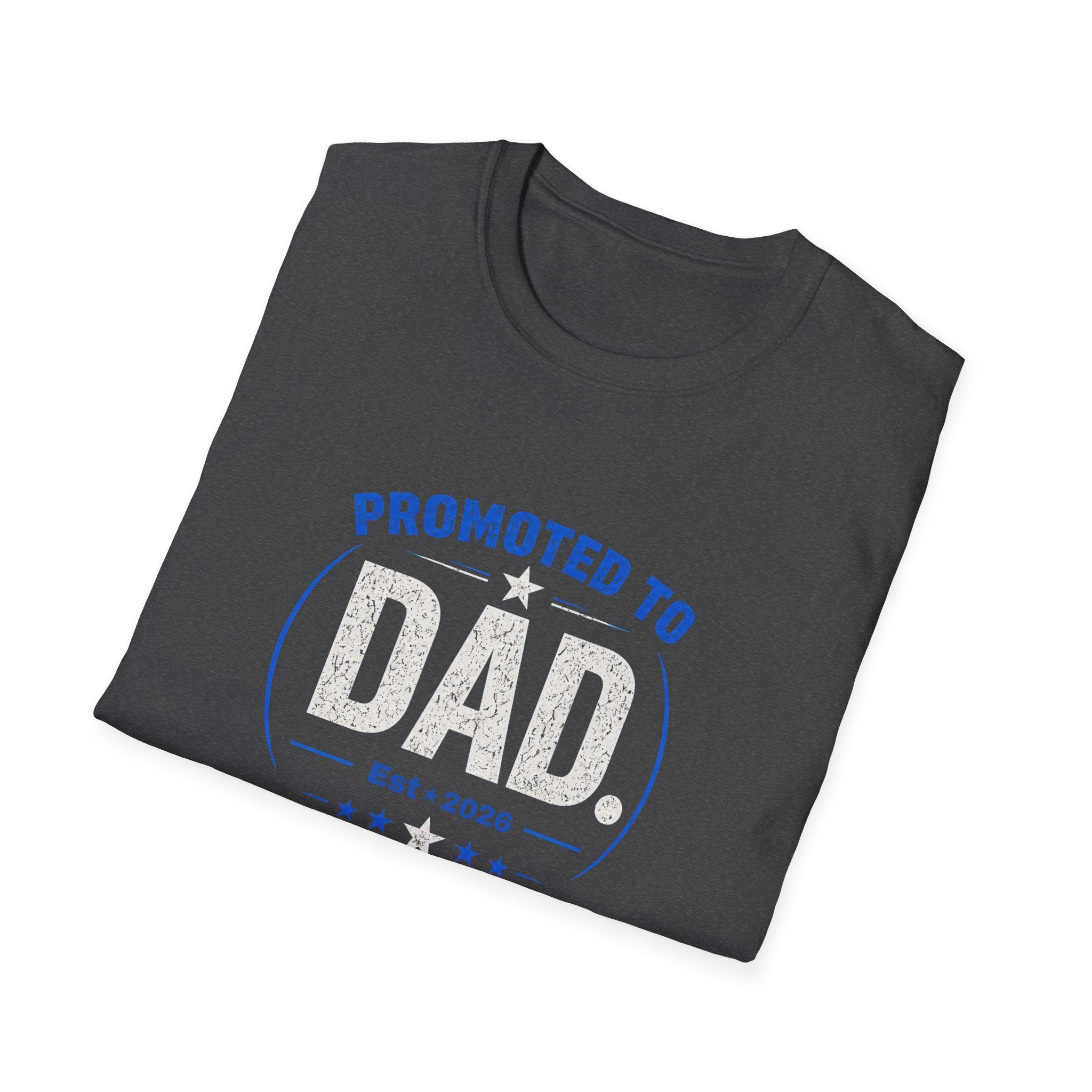 Promoted to Dad T-Shirt — New Dad Announcement Gift