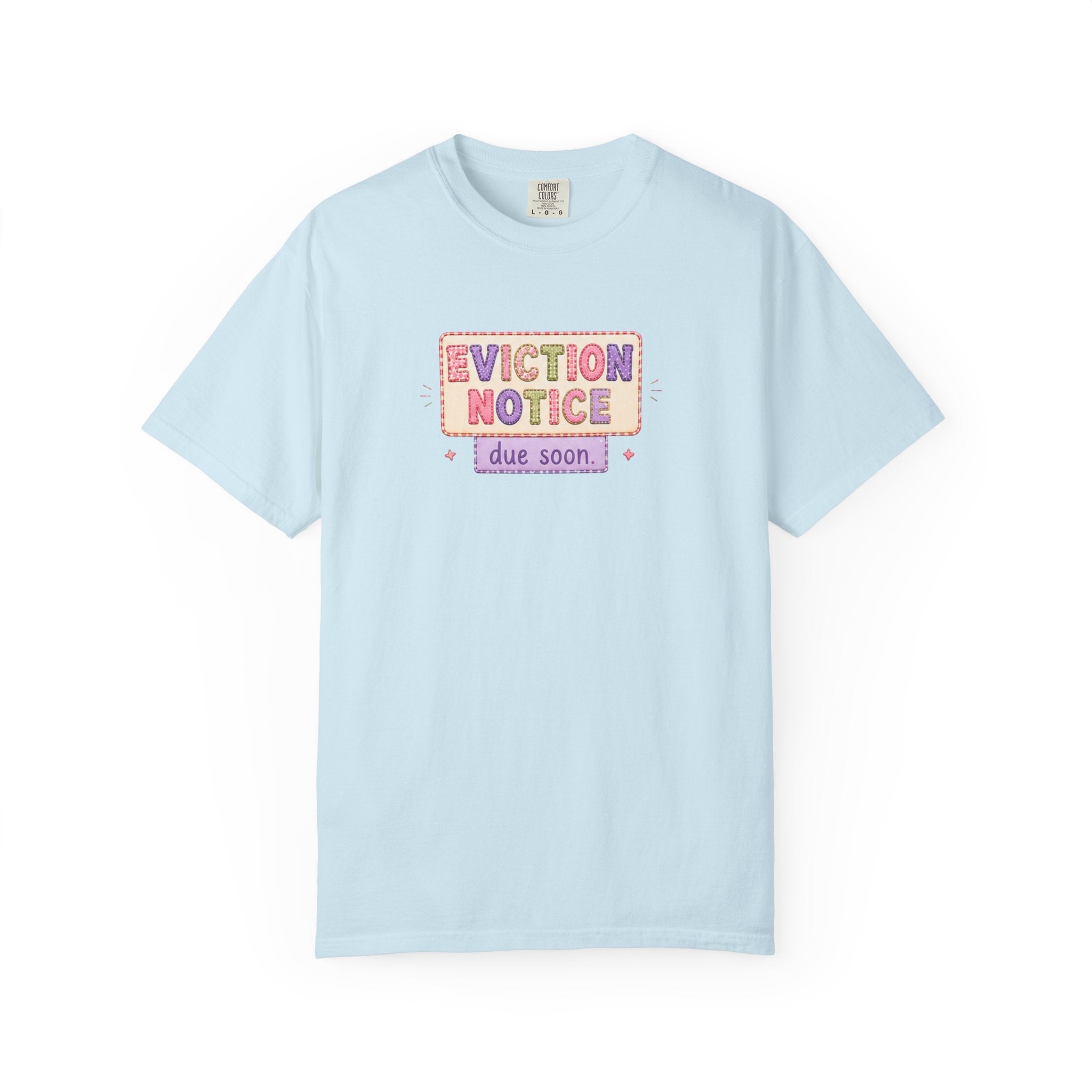 Eviction Notice "Due Soon" Graphic T-Shirt