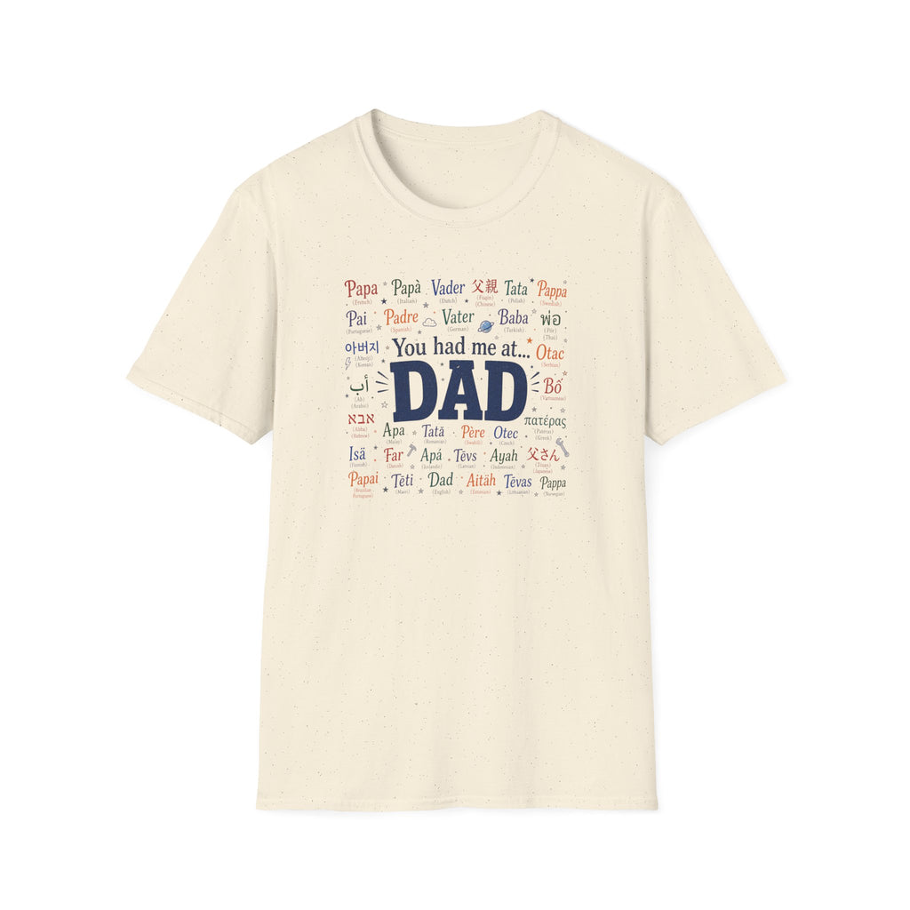 You Had Me At Dad T-Shirt — Fathers Day Gift Tee with 'Dad' Typography