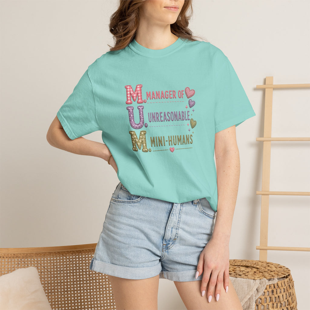 MUM: Manager of Unreasonable Mini-Humans T-Shirt — Funny Mother's Day Tee