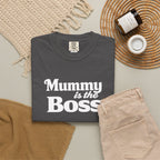Mummy Is the Boss T-Shirt