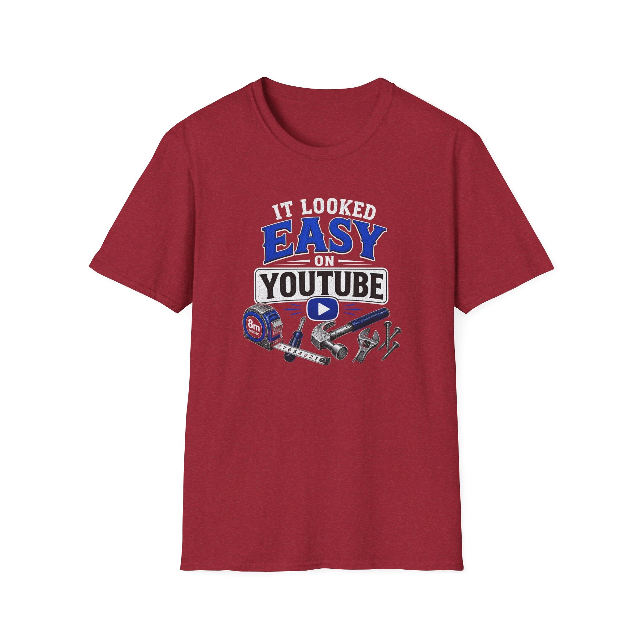 It Looked Easy on YouTube T-Shirt — Funny DIY & Mechanic Gift