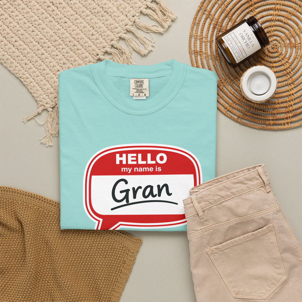 Hello My Name Is Gran T-Shirt – Funny Name Badge Tee for Grandmothers