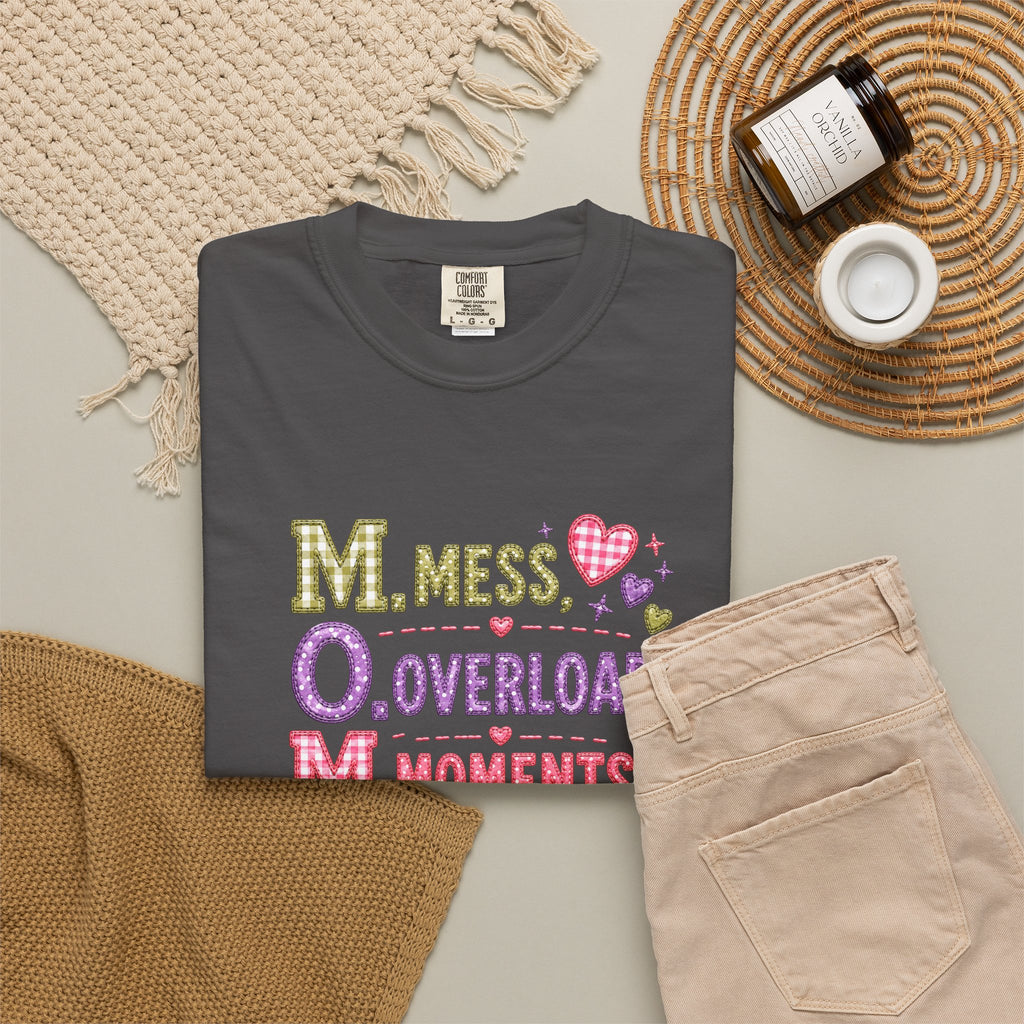 T-Shirt — 'M.O.M.: Mess, Overload, Moments' Playful Mother's Day Graphic Tee