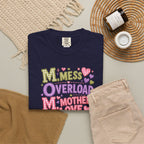 Mom Overload T-Shirt — Cute 'Mess Overload Mother Love' Mother's Day Tee