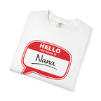 Hello My Name Is Nana T-Shirt