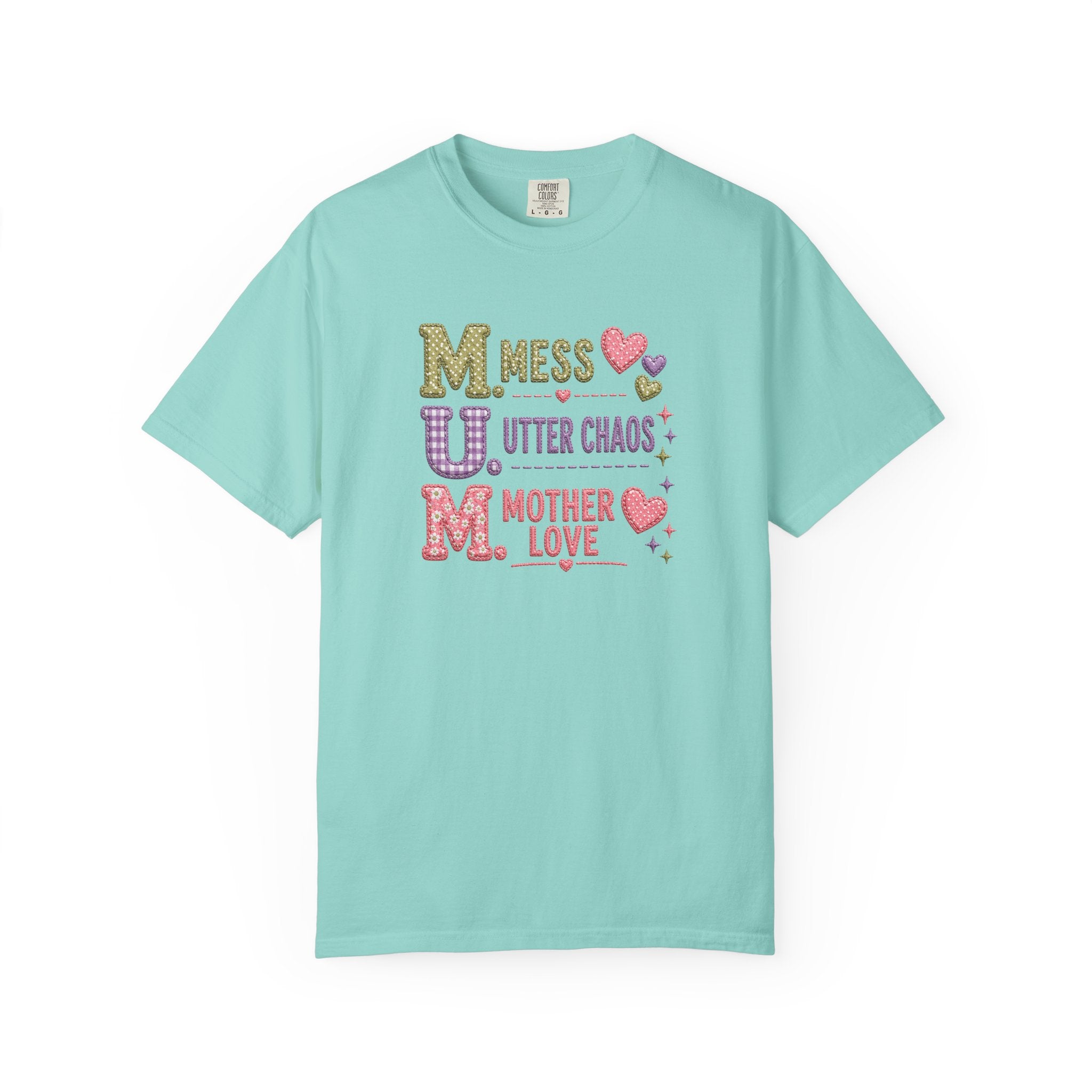 M.U.M. T‑Shirt — "Mess, Utter Chaos, Mother Love" Cute Mother's Day Tee