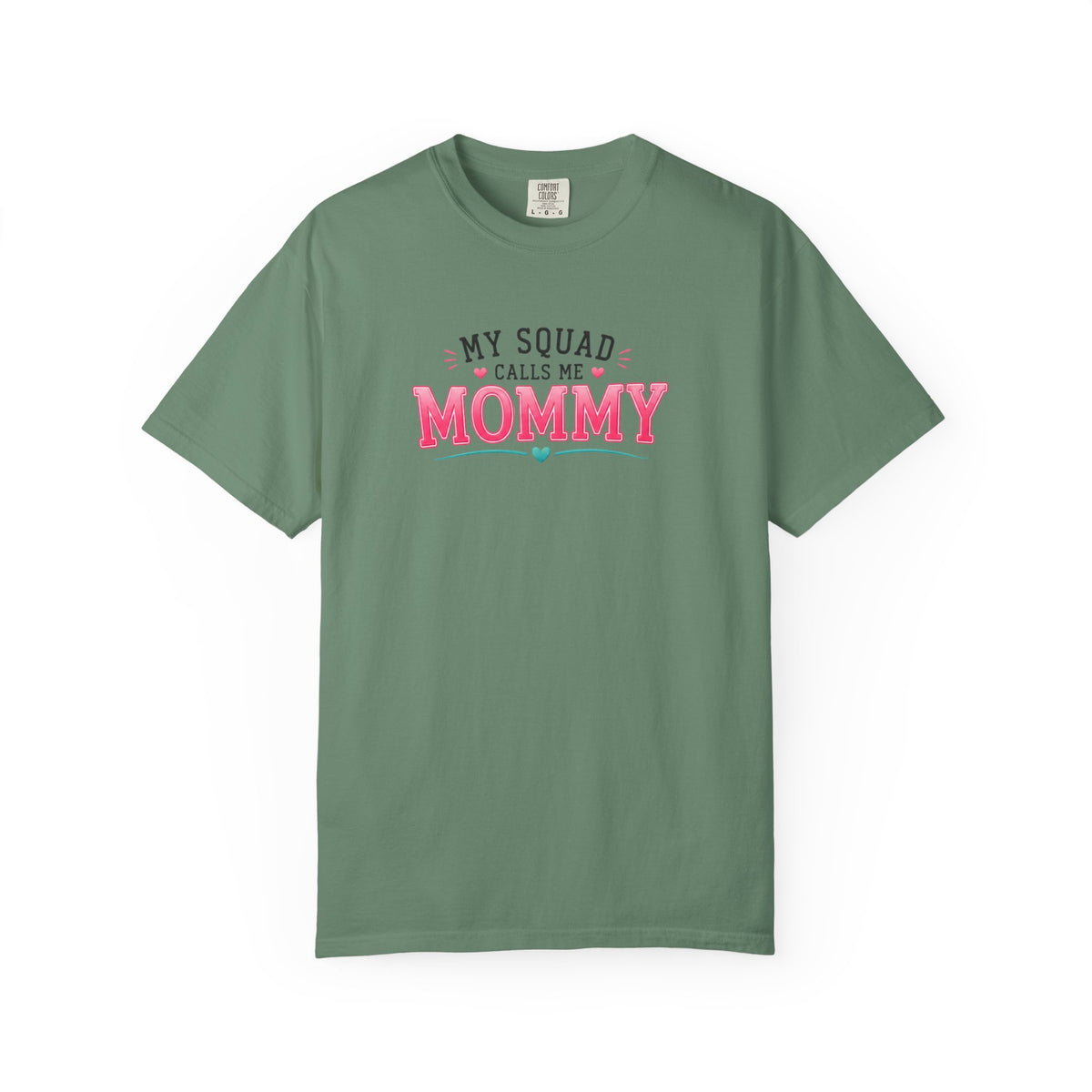 My Squad Calls Me Mommy T-Shirt