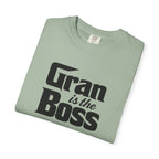 Gran is the Boss T-Shirt