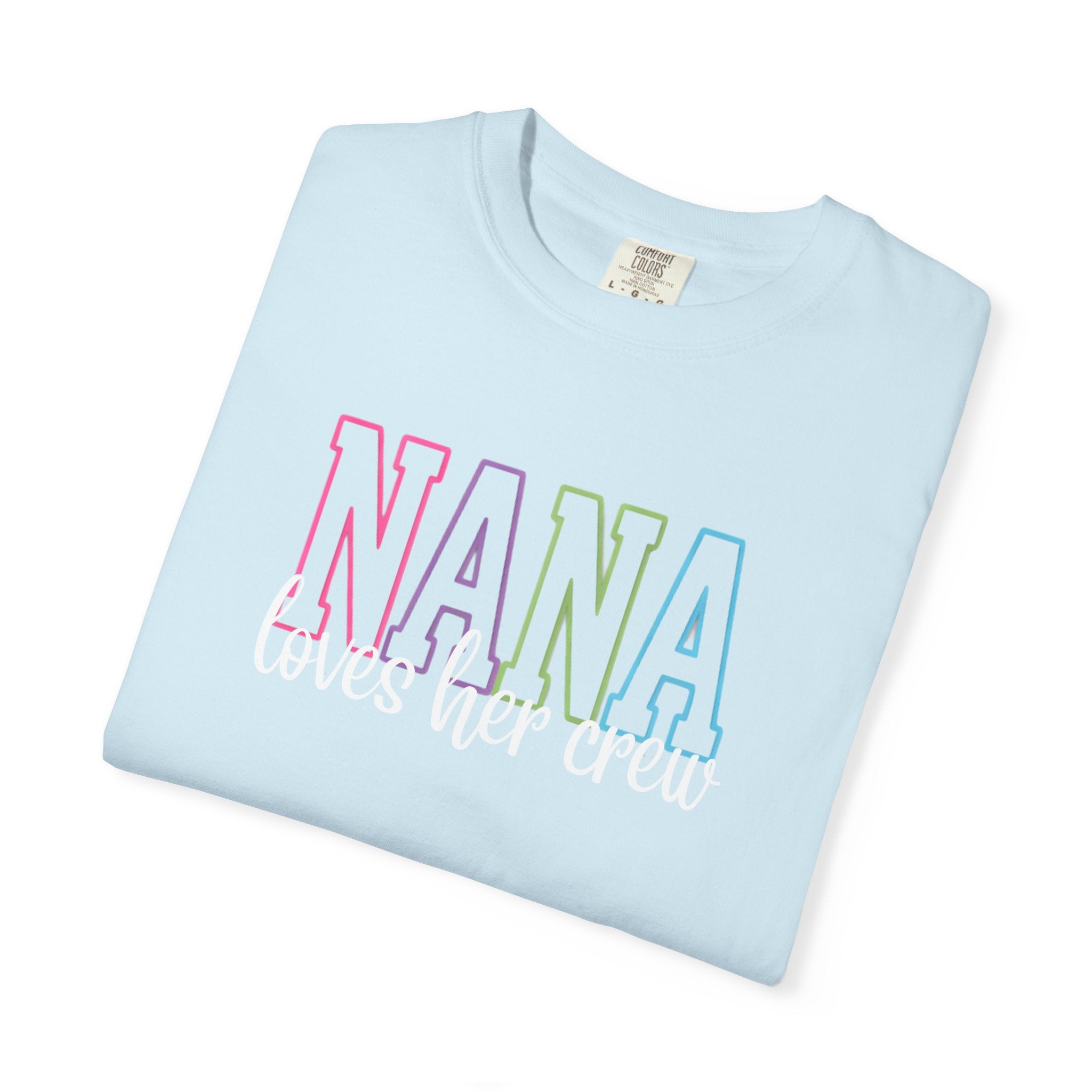 NANA loves her crew T-Shirt — Grandma Matching Family Tee