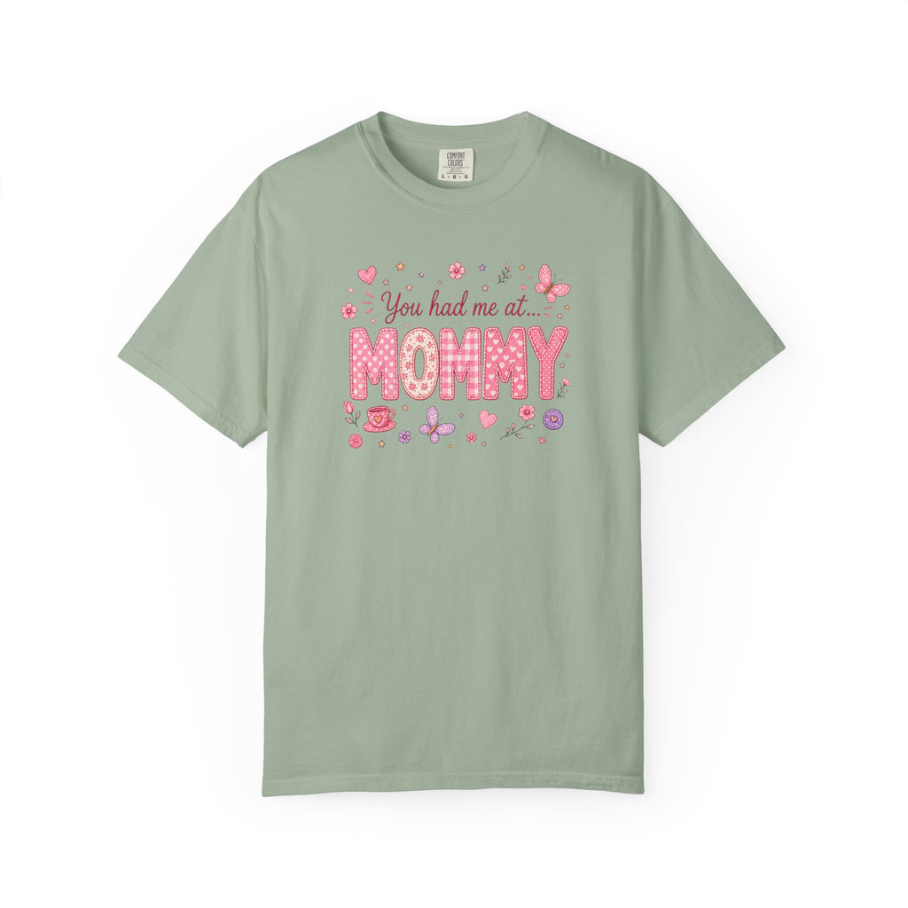 You Had Me at Mommy T-Shirt — Cute Pink Mommy Graphic Tee for New Moms & Mother's Day