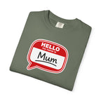 Hello My Name Is Mum T-Shirt