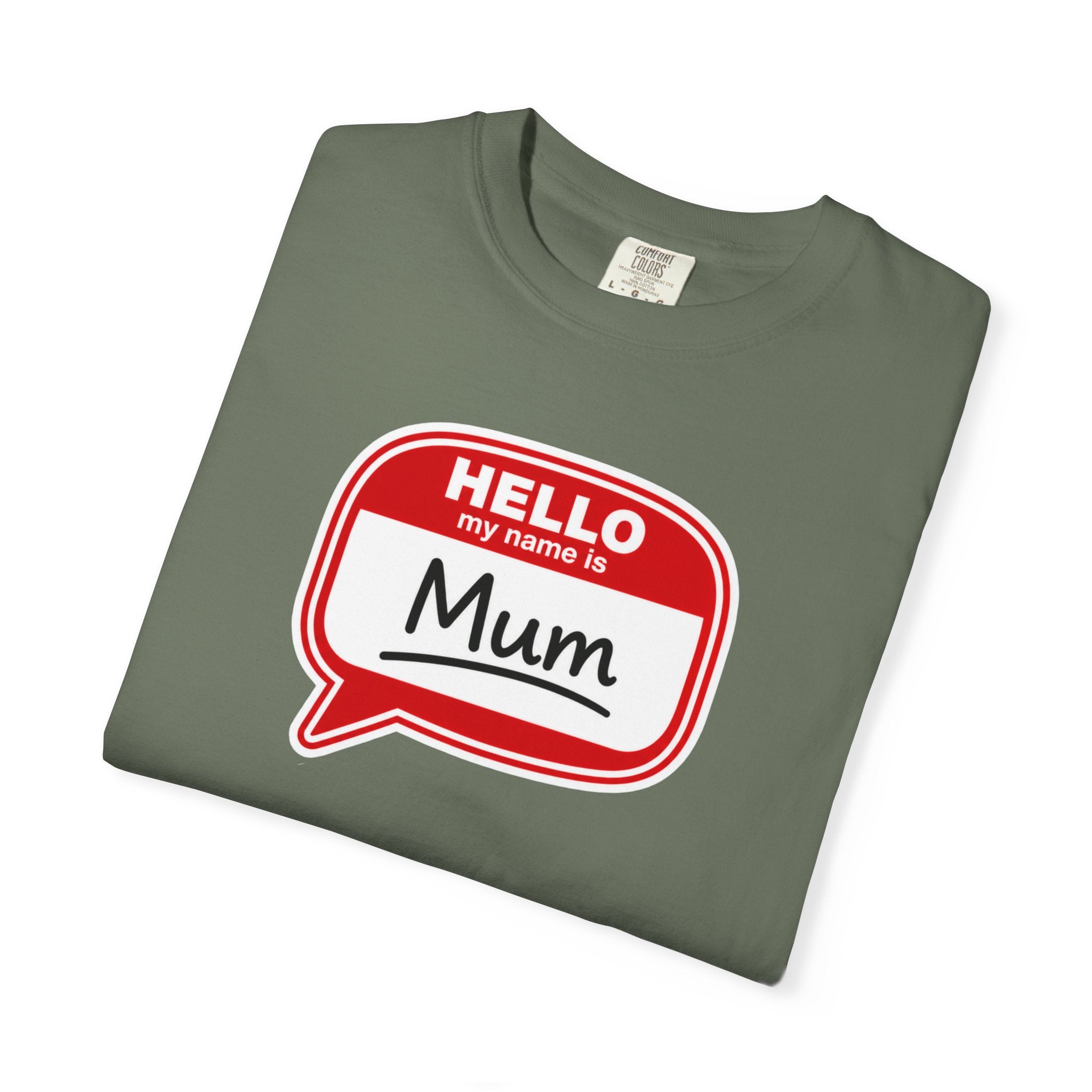 Hello My Name Is Mum T-Shirt