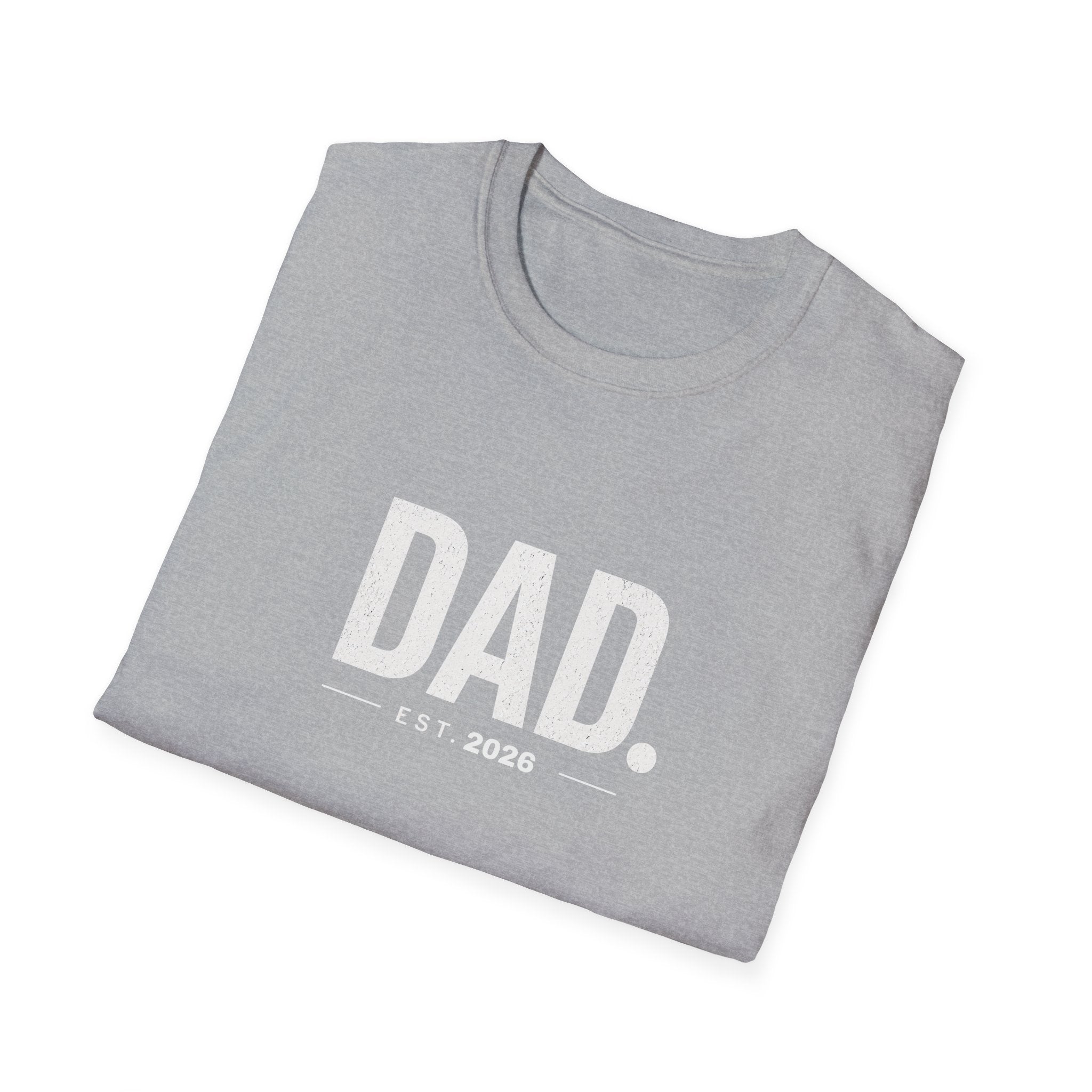 Dad Est. 2026 T-Shirt — New Father Gift, Father’s Day Tee
