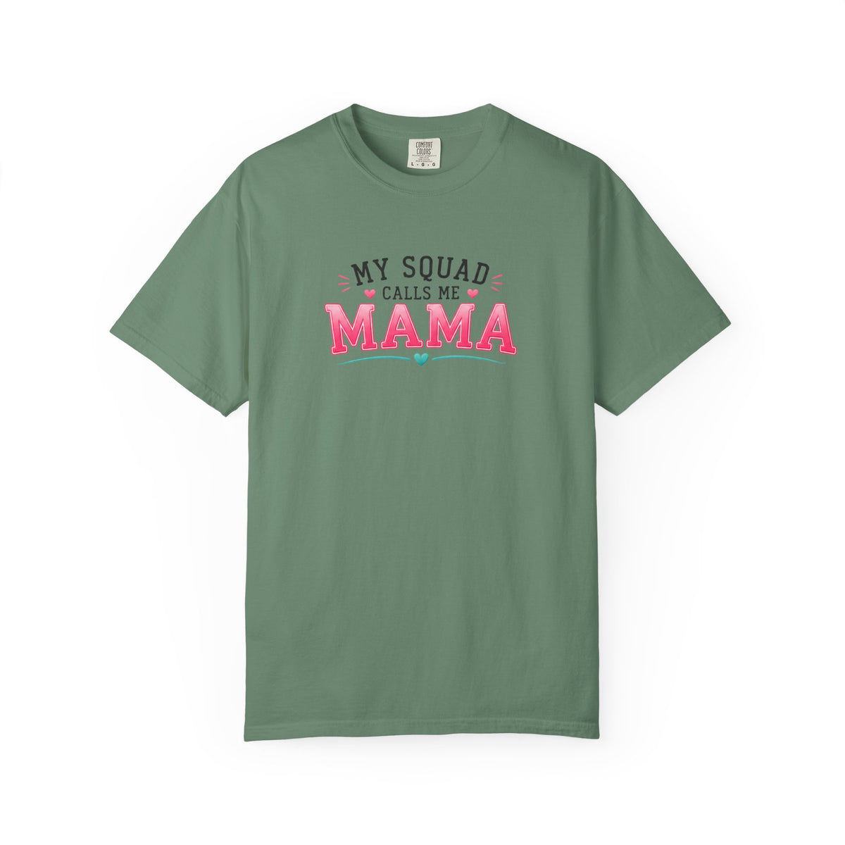 My Squad Calls Me Mama T-Shirt