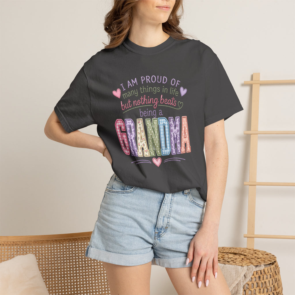 Grandma Pride T-Shirt – "I Am Proud of Many Things in Life but Nothing Beats Being a Grandma"