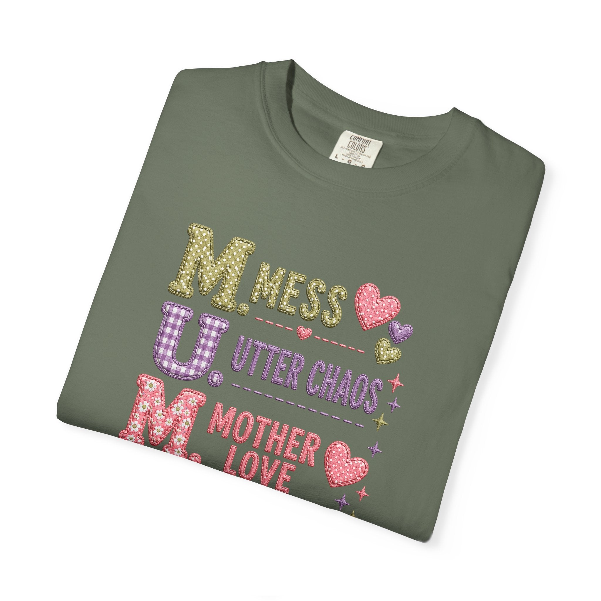 M.U.M. T‑Shirt — "Mess, Utter Chaos, Mother Love" Cute Mother's Day Tee