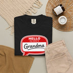 Hello My Name Is Grandma T-Shirt — Funny Grandma Name Tag Tee