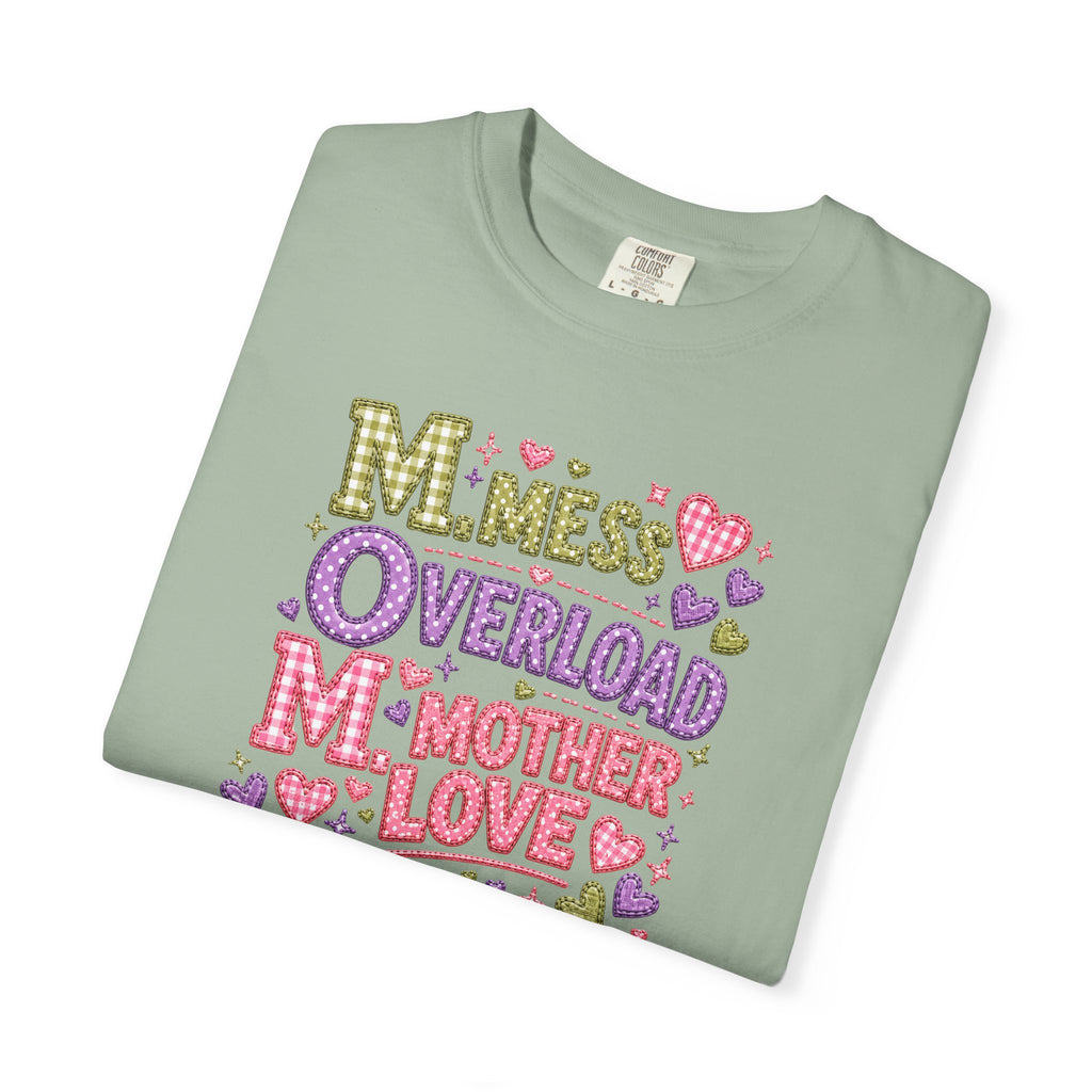 Mom Overload T-Shirt — Cute 'Mess Overload Mother Love' Mother's Day Tee