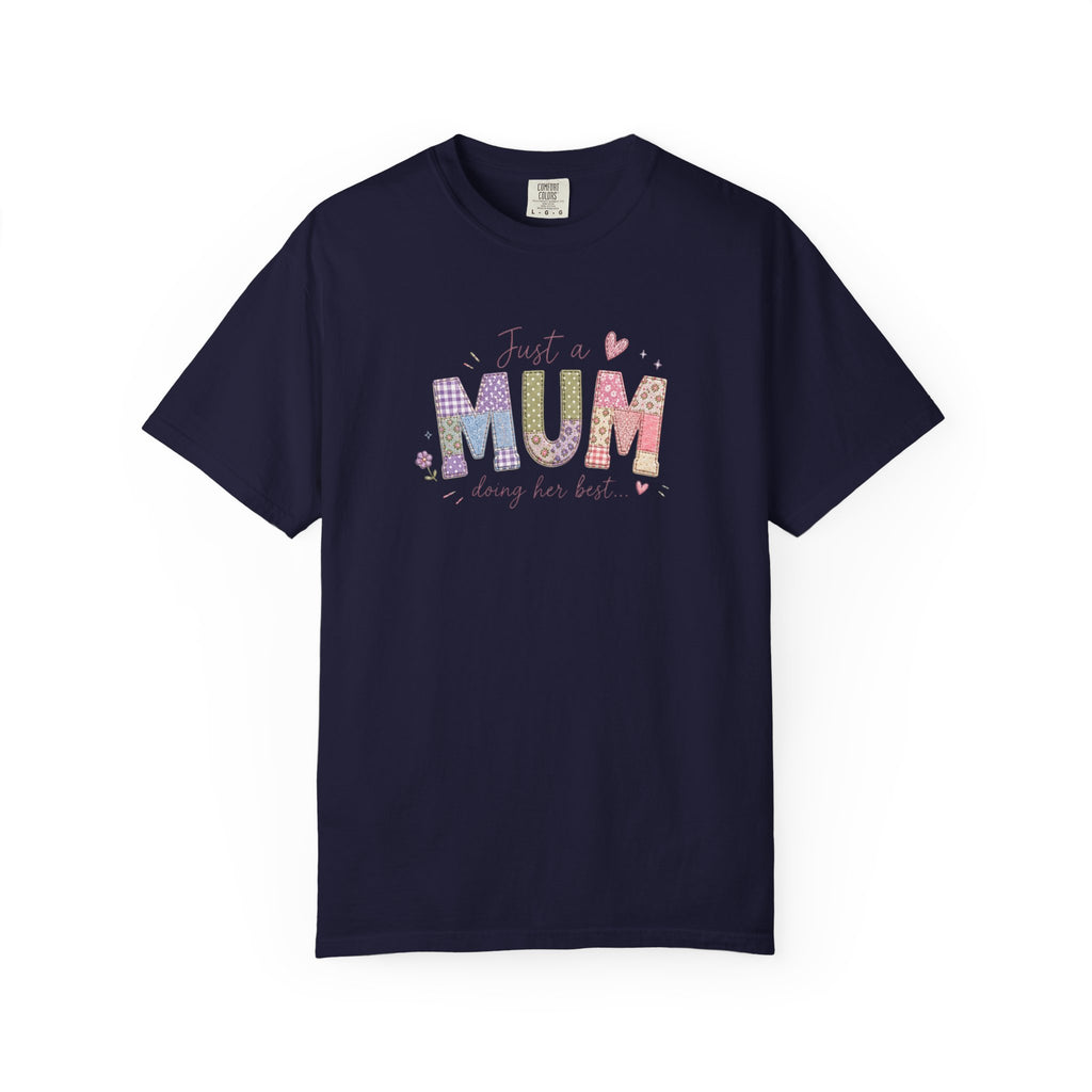 Just A “Mum” Doing Her Best T-Shirt