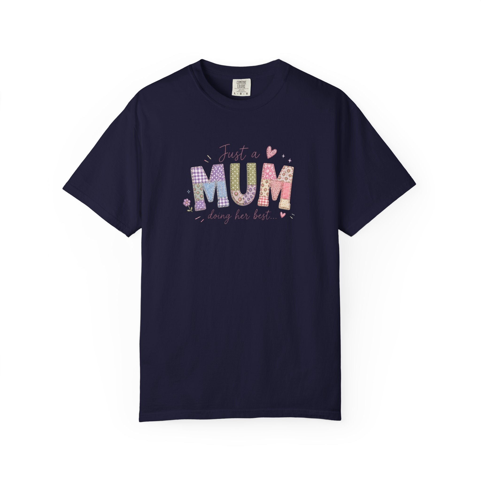 Just A “Mum” Doing Her Best T-Shirt