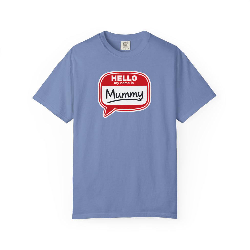 Hello My Name Is Mummy T-Shirt