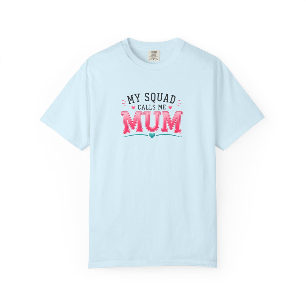 My Squad Calls Me Mum T-Shirt